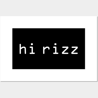 Hi Rizz Posters and Art